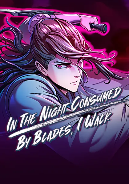 In the Night Consumed by Blades, I Walk image de couverture