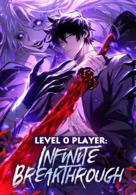 Image de couverture de la nouvelle sortie : INFINITE DECRYPTION: THE STRONGEST LEVEL 0