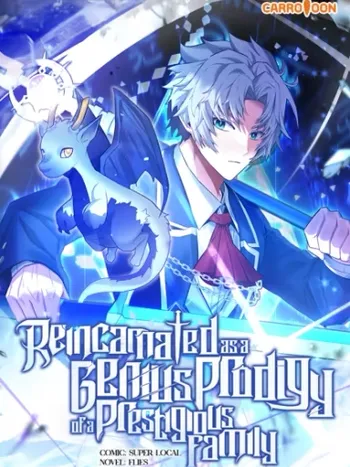 Image de couverture de la nouvelle sortie : Reincarnated as a Genius Prodigy of a Prestigious Family