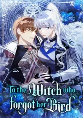 Image de couverture de la nouvelle sortie : To The Witch Who Forgot Her Bird