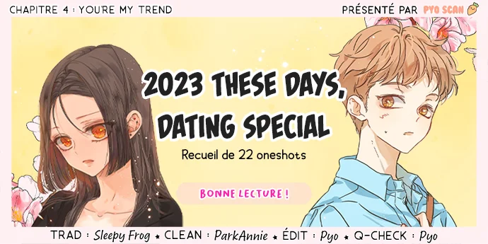 2023 These Days, Dating Special Chapitre 4 - Page 1