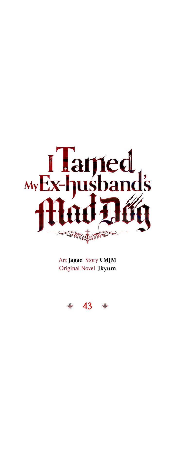 I Tamed My Ex-husband's Mad Dog Chapitre 43 - Page 1