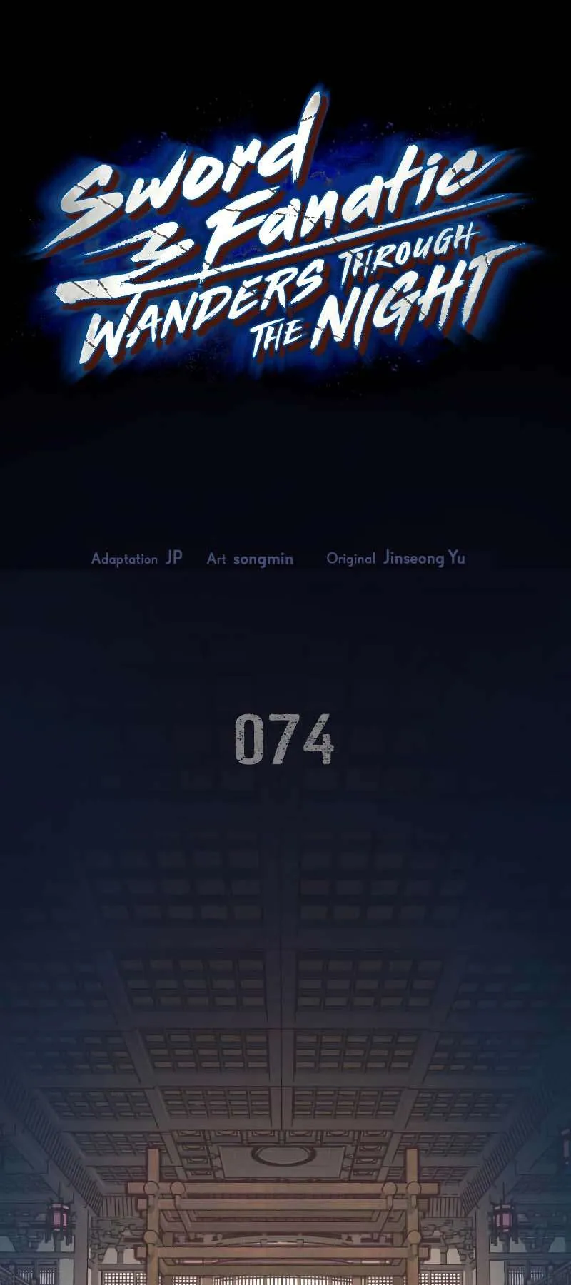 In the Night Consumed by Blades, I Walk Chapitre 74 - Page 2