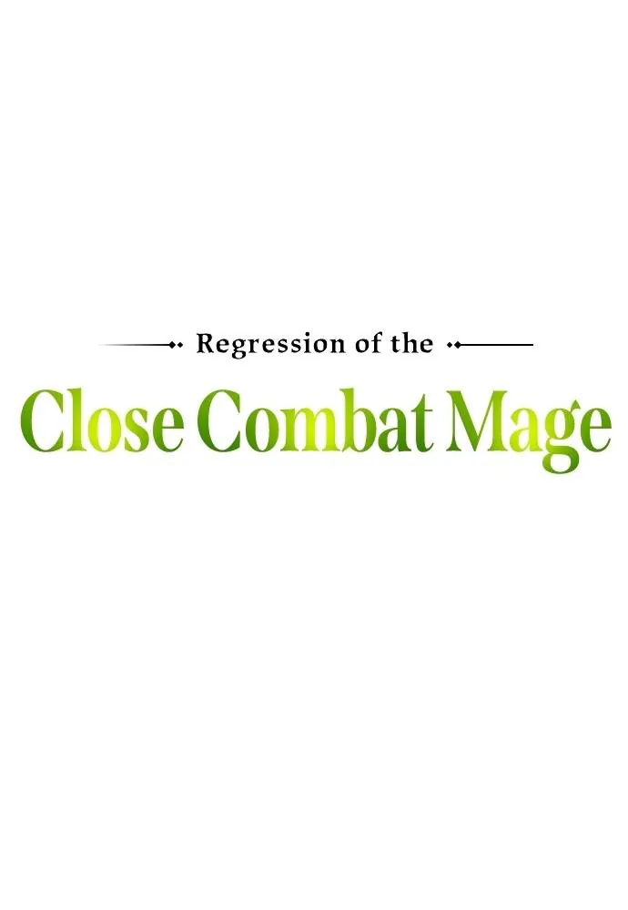 Regression of the Close Combat Mage Chapitre 55 - Page 33