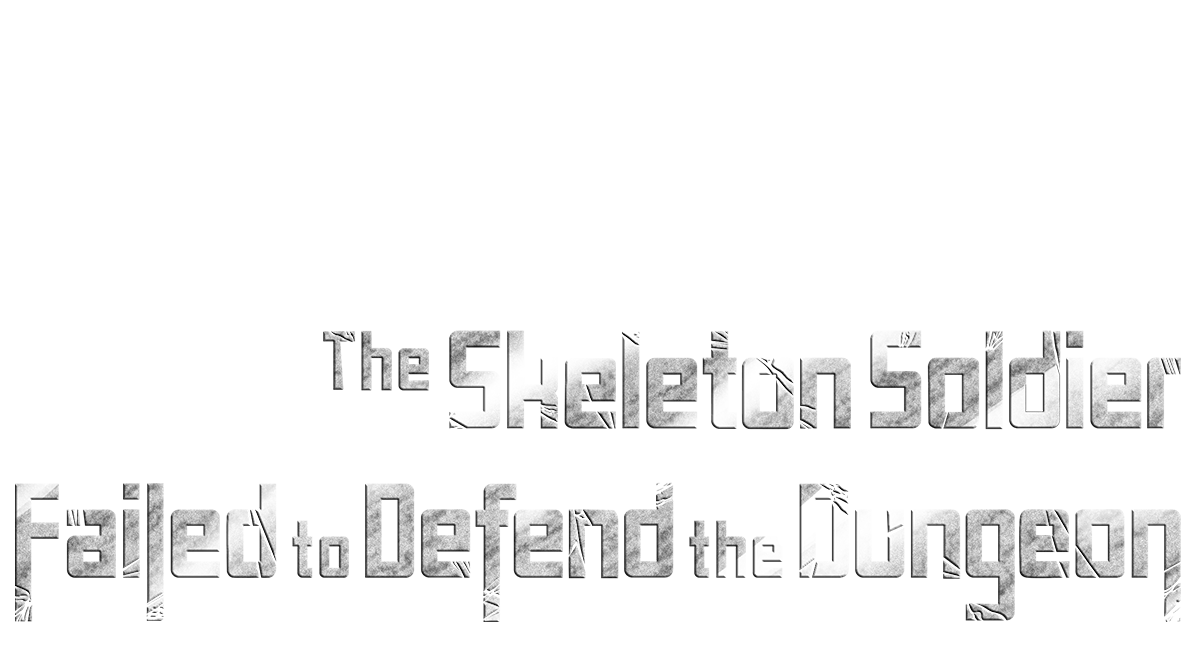 Skeleton Soldier Couldn’t Protect the Dungeon Chapitre 164 - Page 46